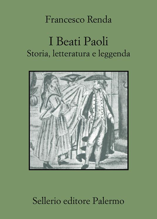 I beati Paoli. Storia, letteratura e leggenda - Francesco Renda - ebook