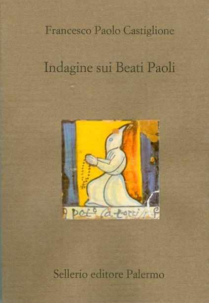 Indagine sui Beati Paoli - Francesco Paolo Castiglione - ebook