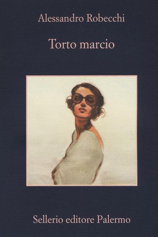 Torto marcio - Alessandro Robecchi - copertina