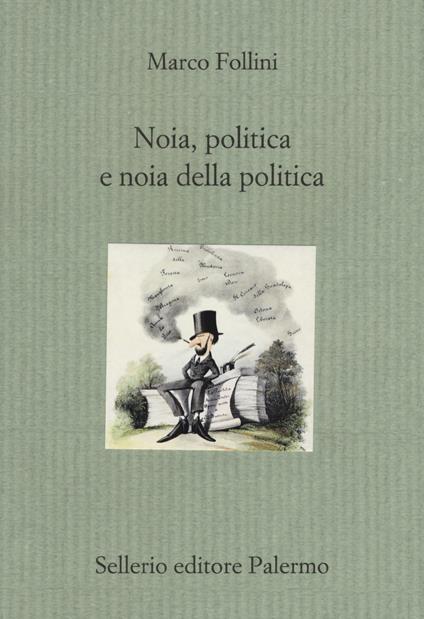 Noia, politica e noia della politica - Marco Follini - copertina