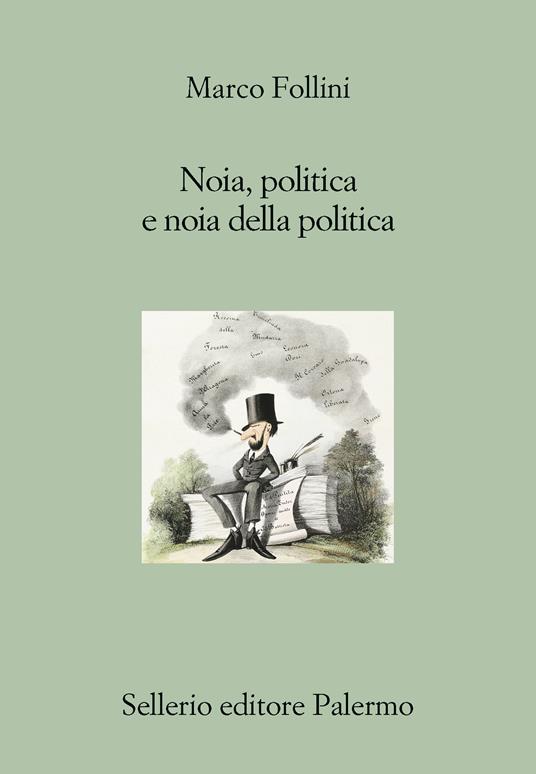 Noia, politica e noia della politica - Marco Follini - ebook