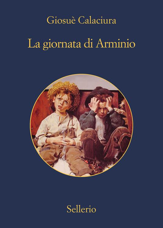 La giornata di Arminio - Giosuè Calaciura - ebook