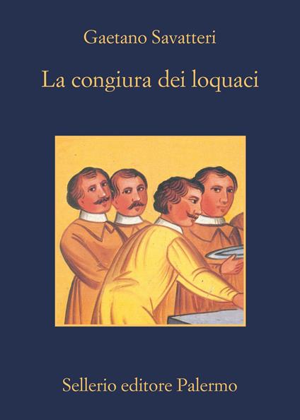 La congiura dei loquaci - Gaetano Savatteri - ebook