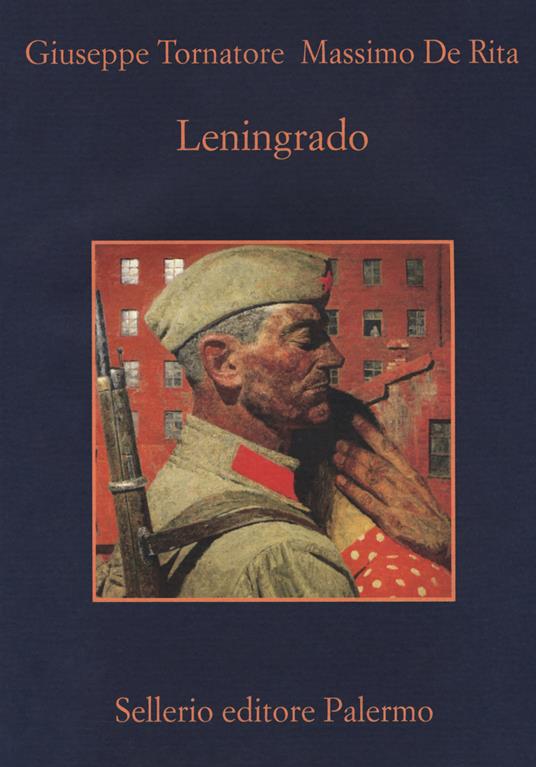 Leningrado - Giuseppe Tornatore,Massimo De Rita - copertina