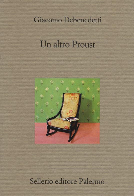 Un altro Proust - Giacomo Debenedetti - copertina