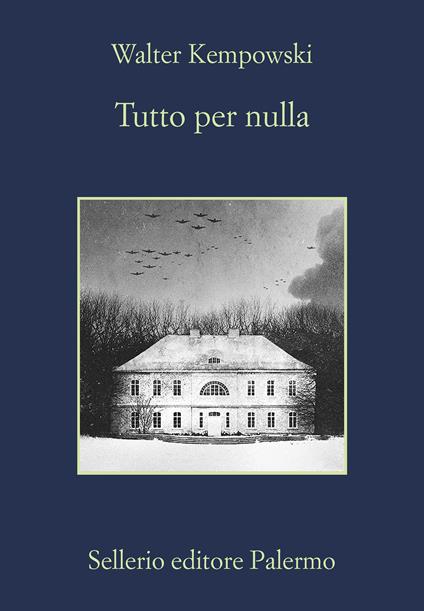 Tutto per nulla - Walter Kempowski,Mario Rubino - ebook