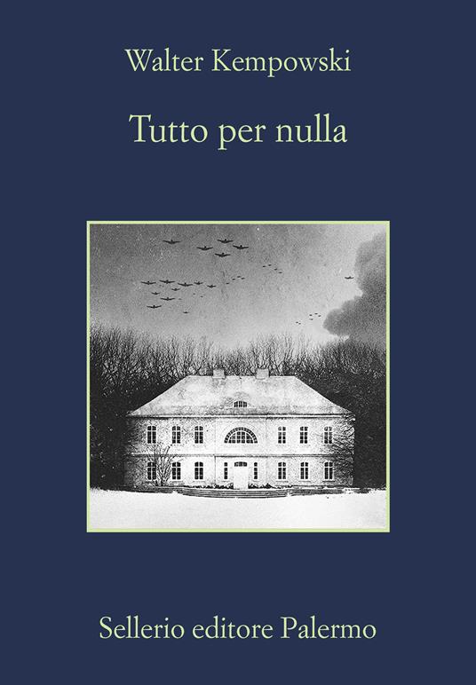 Tutto per nulla - Walter Kempowski,Mario Rubino - ebook