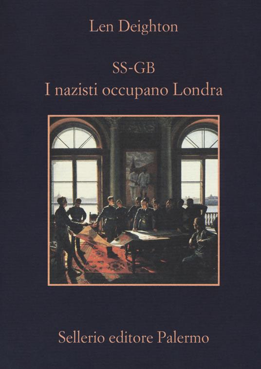 SS-GB. I nazisti occupano Londra - Len Deighton - copertina