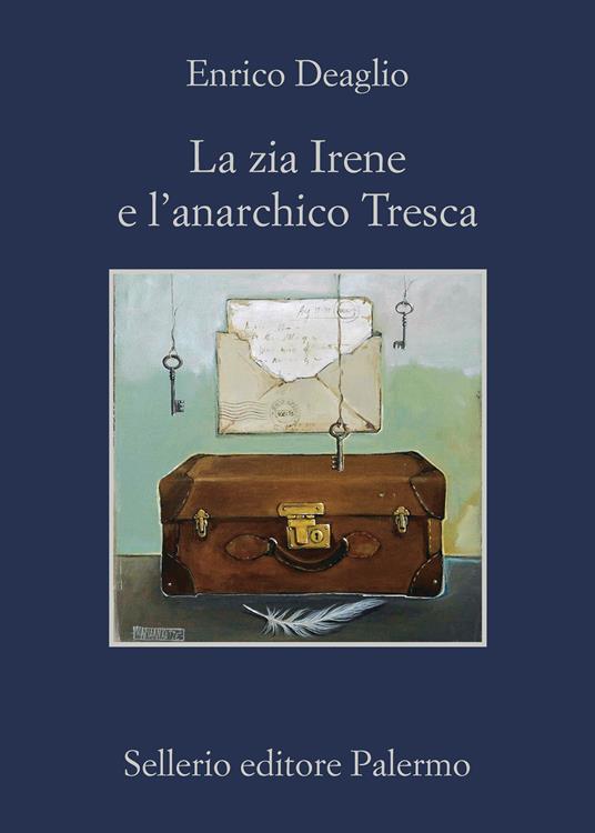 La zia Irene e l'anarchico Tresca - Enrico Deaglio - ebook