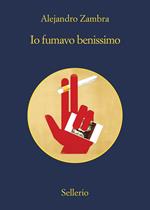 Io fumavo benissimo