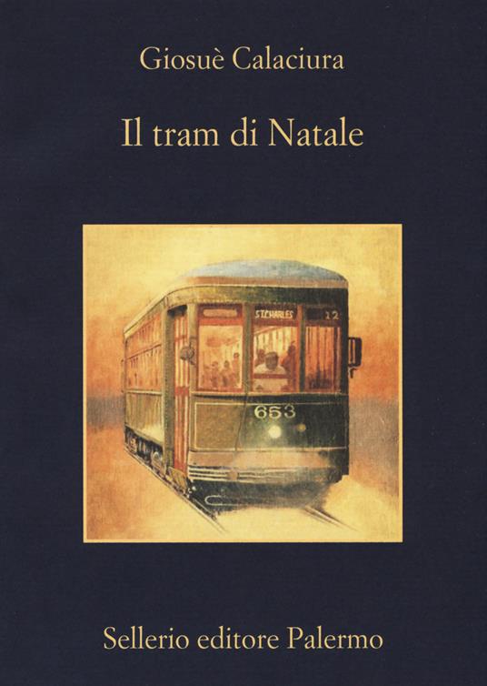 Il tram di Natale - Giosuè Calaciura - copertina