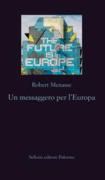 Un messaggero per l'Europa