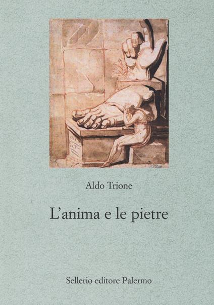 L' anima e le pietre - Aldo Trione - copertina
