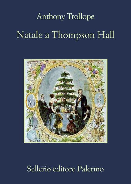 Natale a Thompson Hall - Anthony Trollope,Chiara Rizzuto - ebook