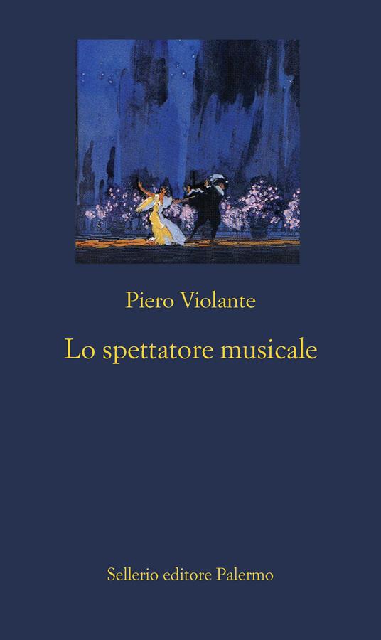 Lo spettatore musicale - Piero Violante - copertina