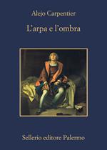 L' arpa e l'ombra