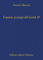 L' amore ai tempi del Covid-19