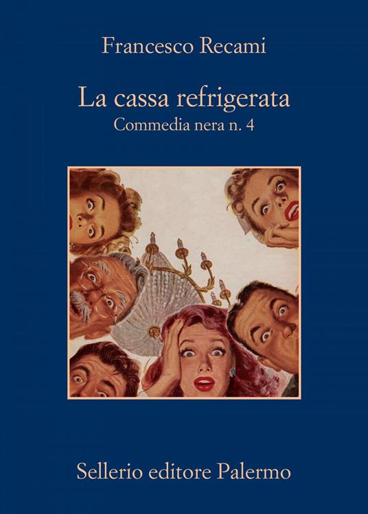 La cassa refrigerata. Commedia nera n. 4 - Francesco Recami - ebook