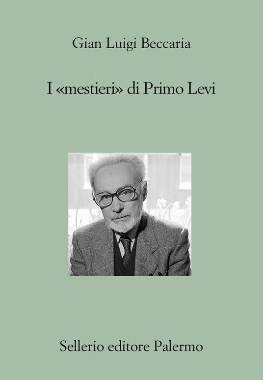 I «mestieri» di Primo Levi - Gian Luigi Beccaria - copertina