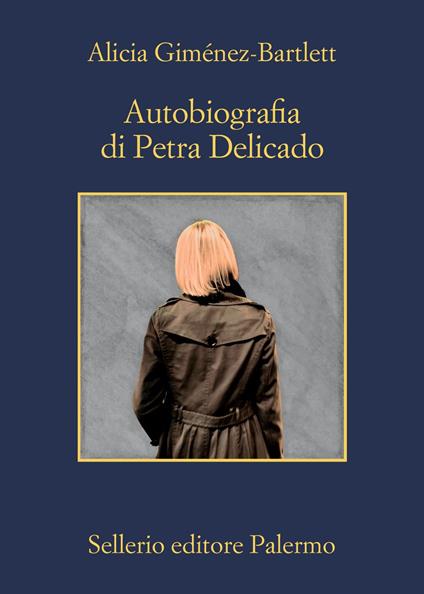 Autobiografia di Petra Delicado - Alicia Giménez-Bartlett,Maria Nicola - ebook