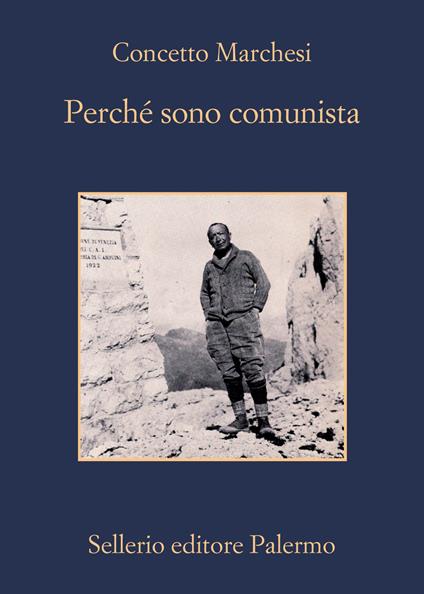 Perché sono comunista - Concetto Marchesi,Luciano Canfora - ebook