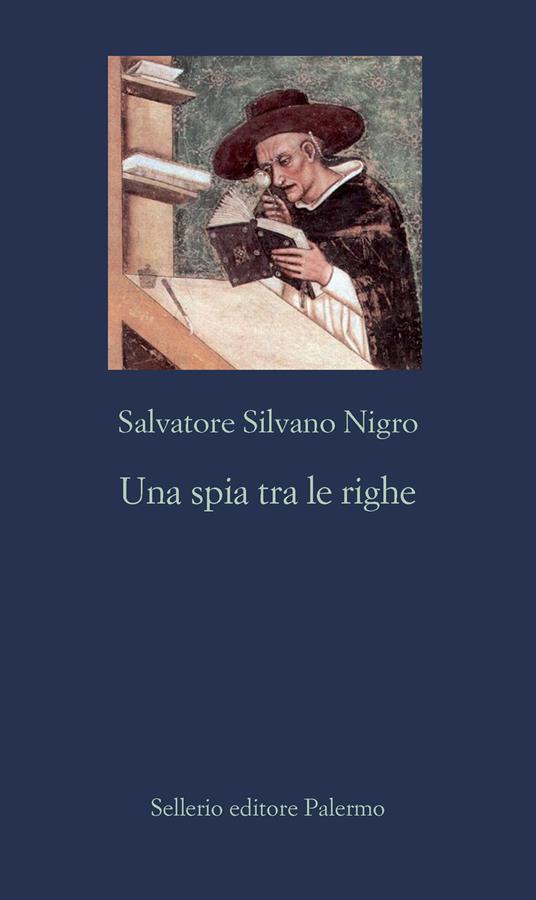 Una spia tra le righe - Salvatore Silvano Nigro - copertina