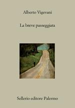 La breve passeggiata