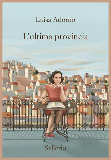 L' ultima provincia - Luisa Adorno - 2