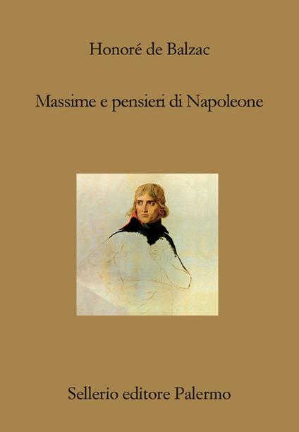 Massime e pensieri di Napoleone - Honoré de Balzac,Carlo Carlino - ebook