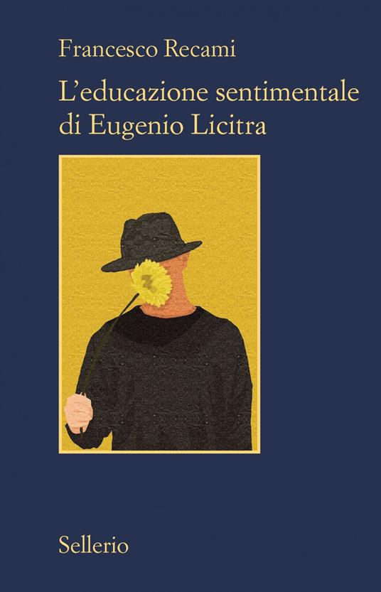 L' educazione sentimentale di Eugenio Licitra - Francesco Recami - ebook