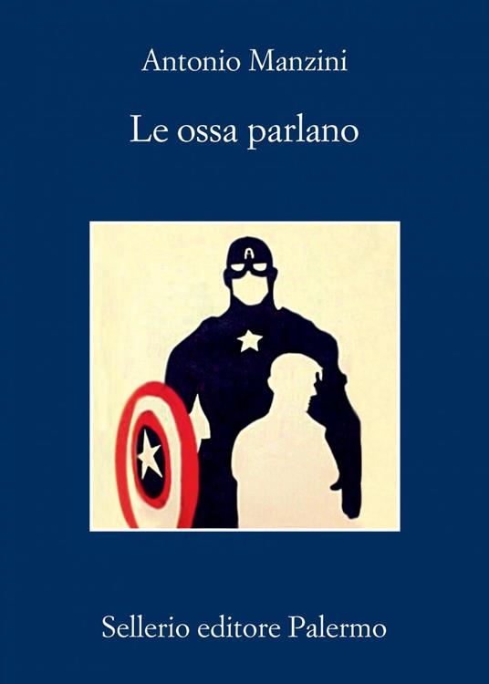 Le ossa parlano - Antonio Manzini - ebook