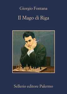 Libro Il mago di Riga Giorgio Fontana