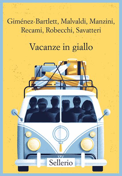 Vacanze in giallo - Alicia Giménez-Bartlett,Marco Malvaldi,Antonio Manzini - copertina