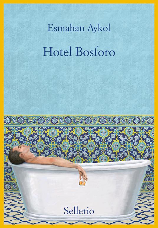 Hotel Bosforo - Esmahan Aykol - copertina