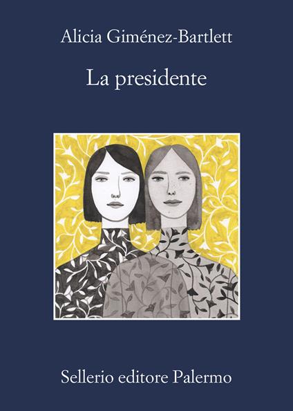 La presidente - Alicia Giménez-Bartlett - copertina