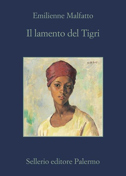 Il lamento del Tigri - Emilienne Malfatto - copertina