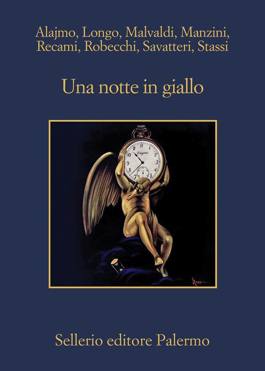 Una notte in giallo - Roberto Alajmo,Andrej Longo,Marco Malvaldi - copertina