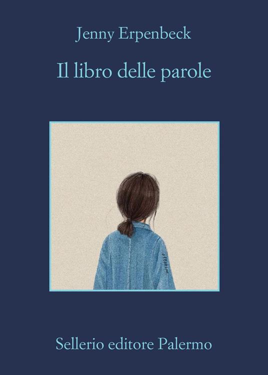 Il libro delle parole - Jenny Erpenbeck,Ada Vigliani - ebook