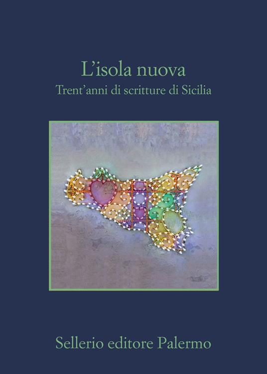 L' isola nuova. Trent'anni di scritture di Sicilia - Gaetano Savatteri - ebook