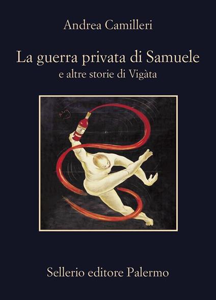 La guerra privata di Samuele e altre storie di Vigàta - Andrea Camilleri - ebook