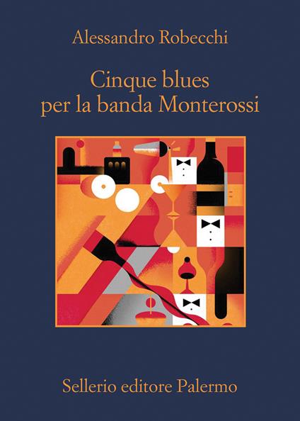 Cinque blues per la banda Monterossi - Alessandro Robecchi - copertina