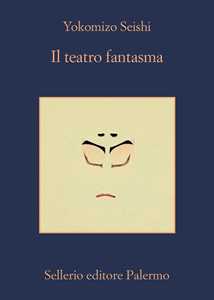 Libro Il teatro fantasma Yokomizo Seishi