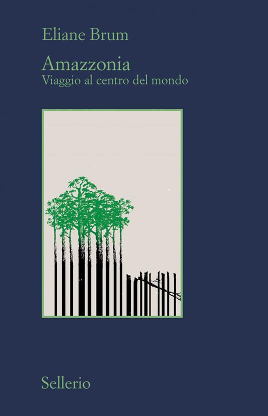 Amazzonia. Viaggio al centro del mondo - Eliane Brum,Vincenzo Barca,Giacomo Falconi - ebook