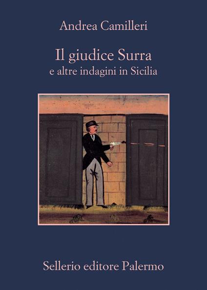 Il giudice Surra e altre indagini in Sicilia - Andrea Camilleri - ebook