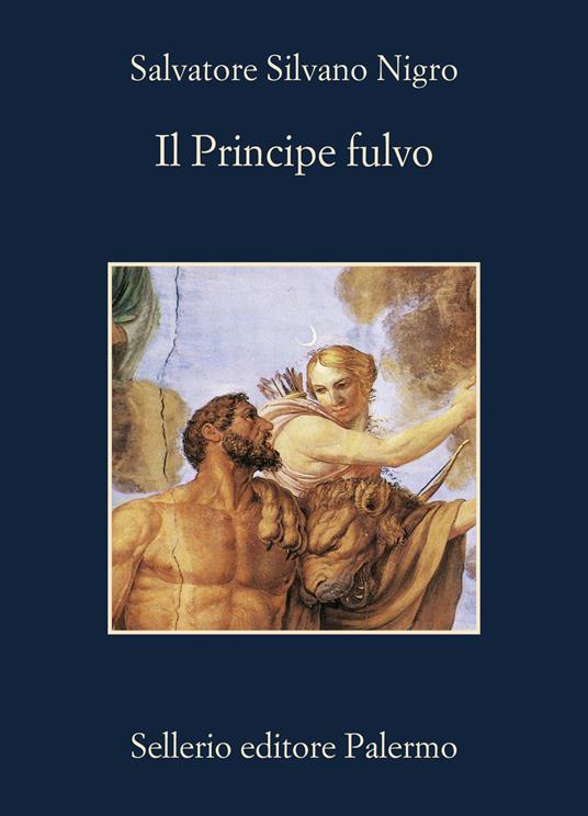 Il principe fulvo - Salvatore Silvano Nigro - copertina