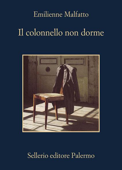 Il colonnello non dorme - Emilienne Malfatto - copertina