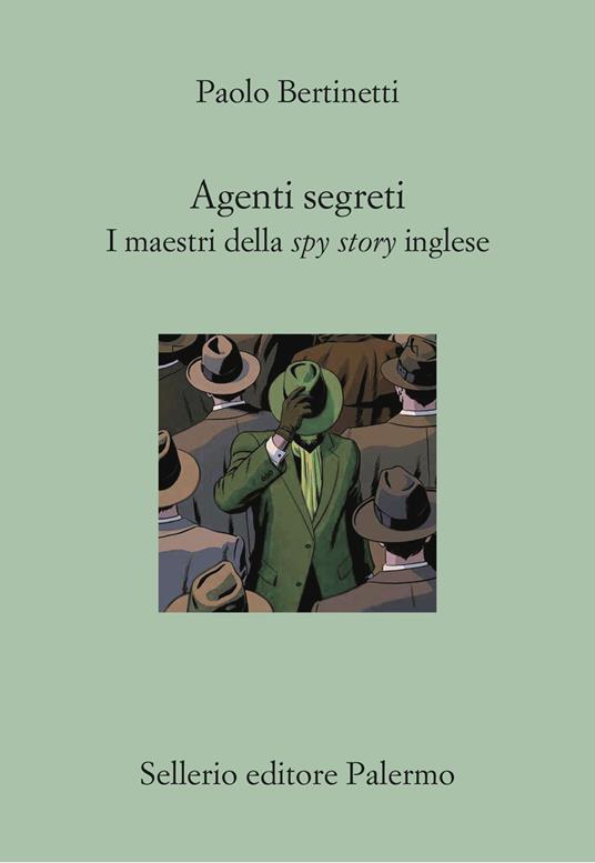 Agenti segreti. I maestri della spy story inglese - Paolo Bertinetti - copertina