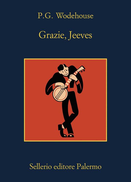 Grazie, Jeeves - Pelham G. Wodehouse,Marco Malvaldi,Beatrice Masini - ebook