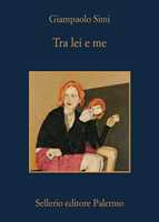 Libro Tra lei e me Giampaolo Simi