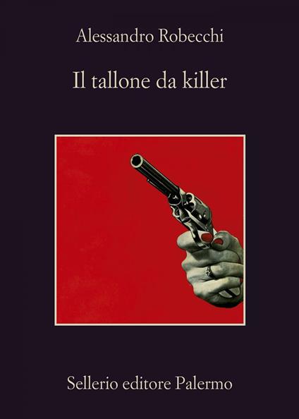 Il tallone da killer - Alessandro Robecchi - ebook